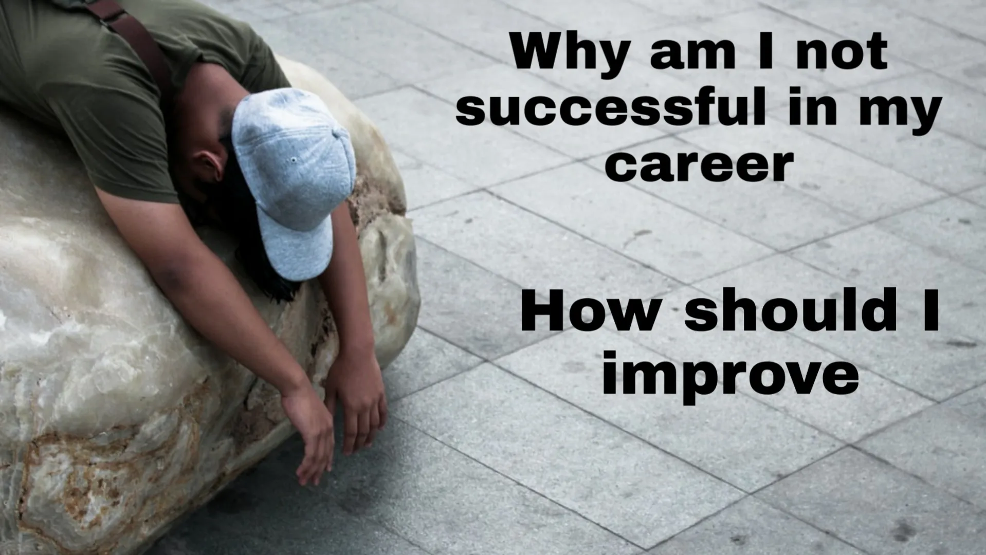 why am I not successful in my career
