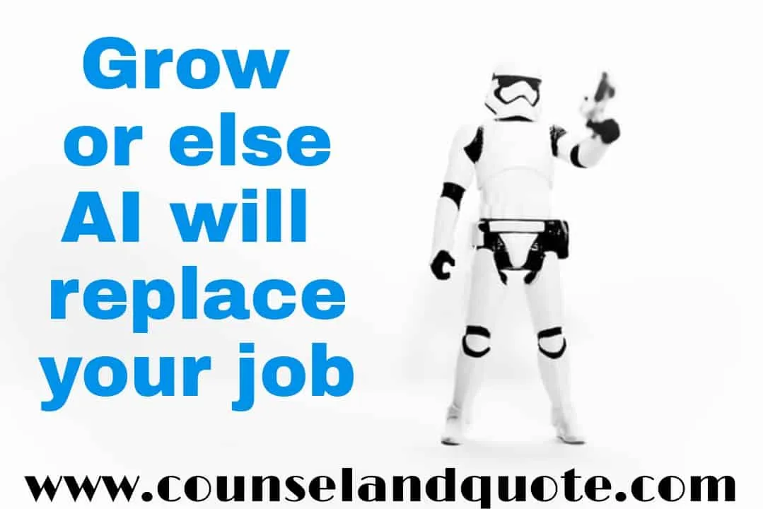 grow or else AI will replace your job