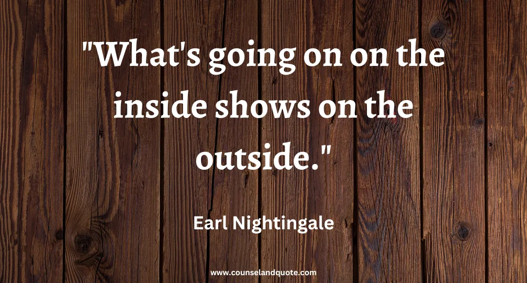 10 What's going on on the inside shows on the outside