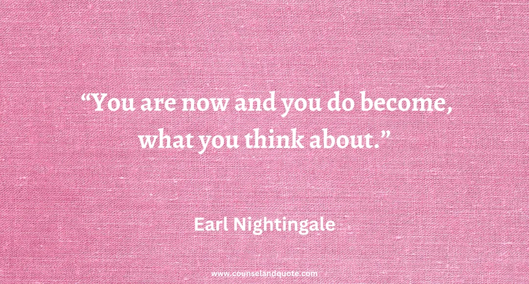 42 You are now and you do become, what you think about