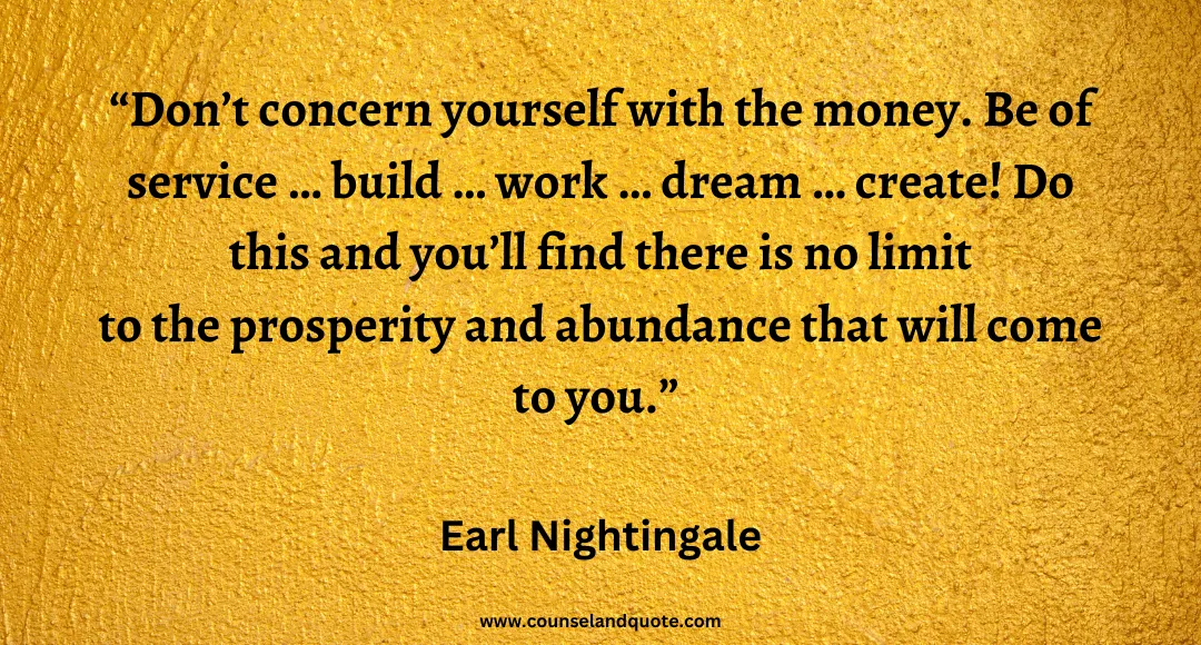 55 Don’t concern yourself with the money
