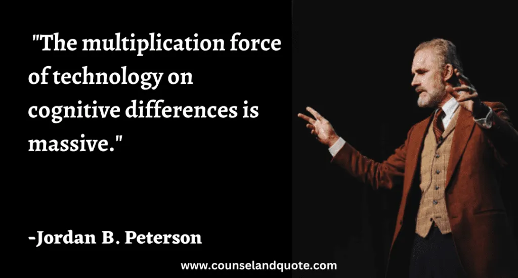 166 The multiplication force of technology on cognitive differences is massive.