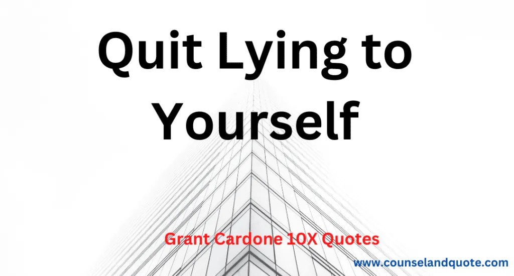 17- Quit Lying to Yourself