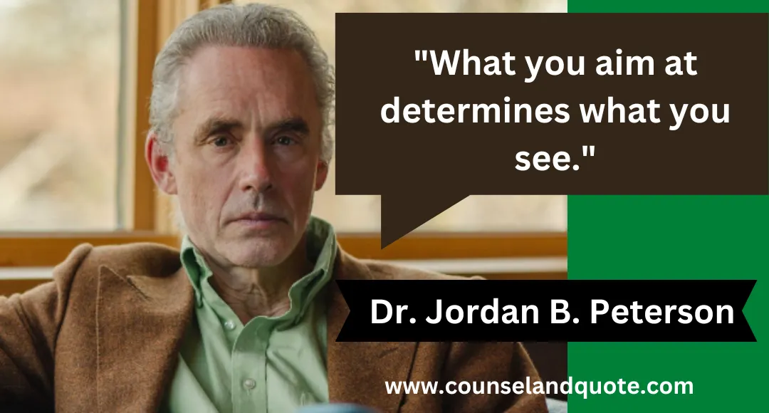 5 what you aim at determines what you see