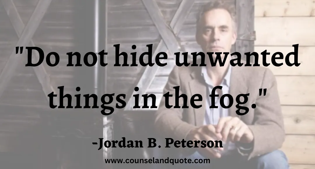 77 Do not hide unwanted things in the fog.