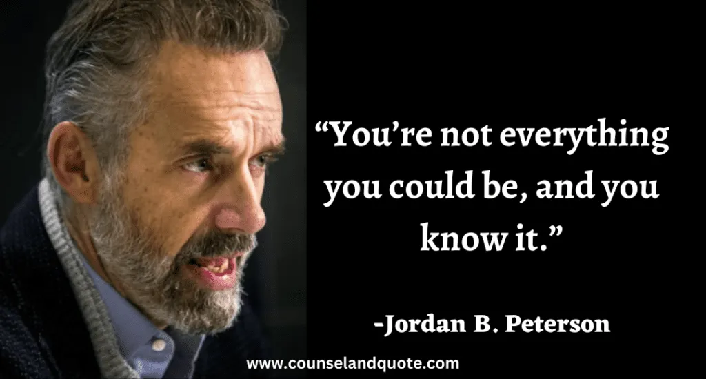 79 “You’re not everything you could be, and you know it.”