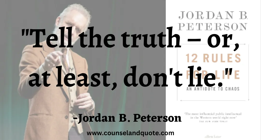 8 Tell the truth – or, at least, don't lie.