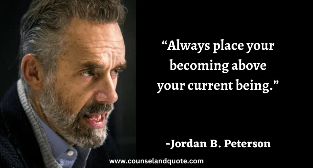 93 Always place your becoming above your current being.