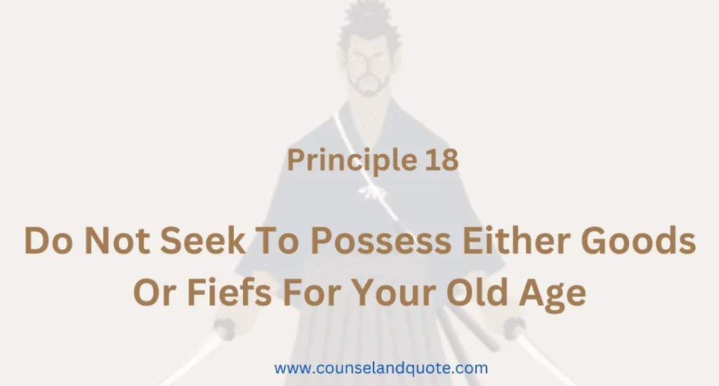Miyamoto Musashi Precept 18