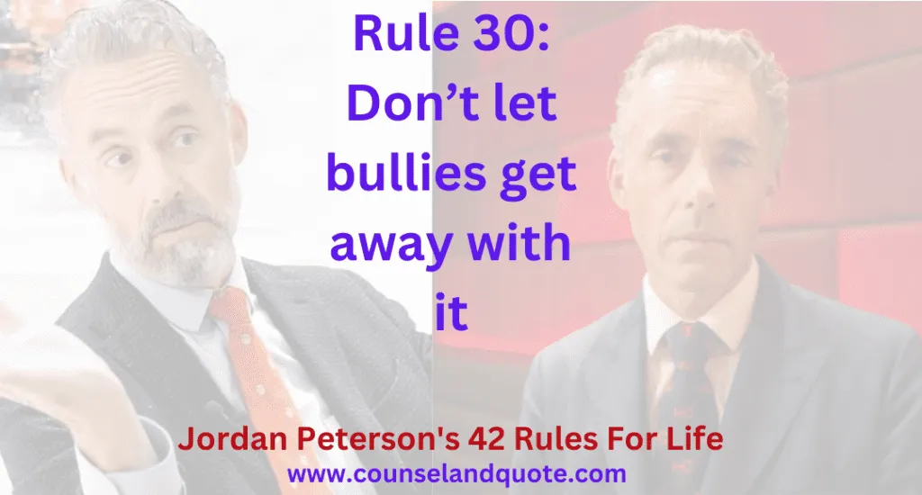 Rule 30 Don’t let bullies get away with it