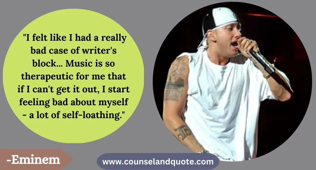 25 I felt like I had a really bad case of writer's block... Music is so therapeutic for me that if I can't get it out, I start feeling bad about myself - a lot of self-loathing.