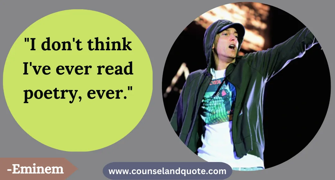 31 I don't think I've ever read poetry, ever.