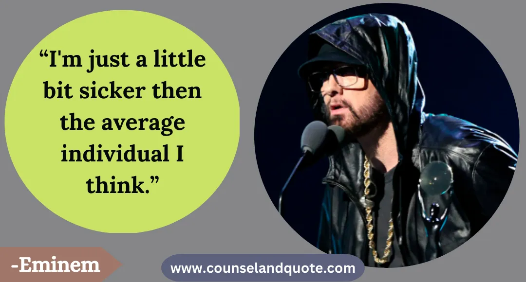 45 “I'm just a little bit sicker then the average individual I think.”