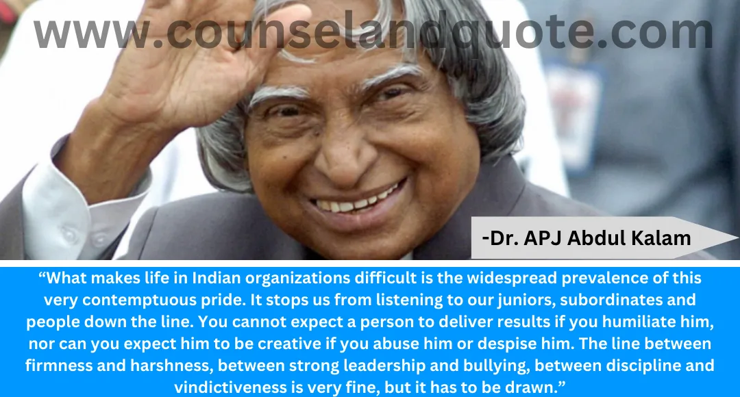 45 “What makes life in Indian organizations difficult is the widespread prevalence of this very contemptuous pride.