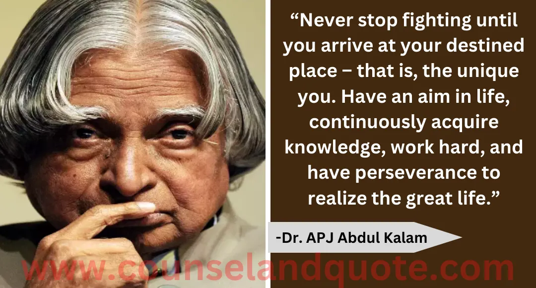 64 “Never stop fighting until you arrive at your destined place –
