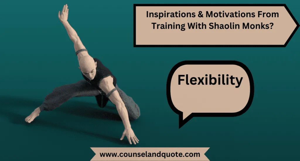 Flexibility