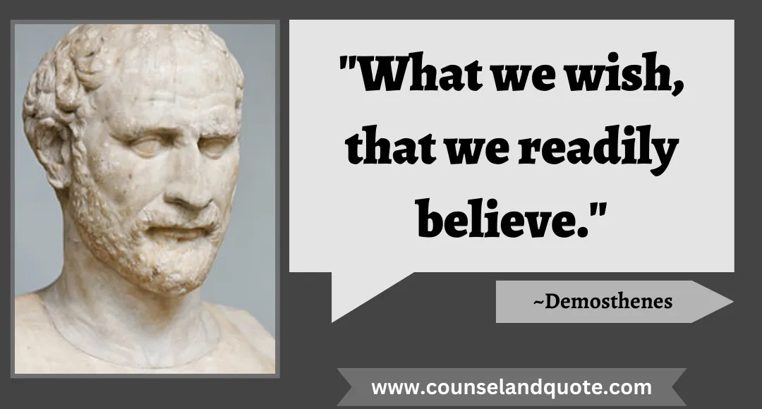 14 What we wish, that we readily believe.