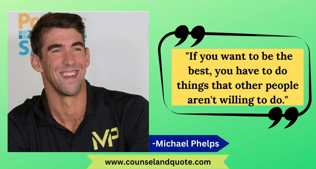 2 If you want to be the best, you have to do things that other people aren't willing to do.