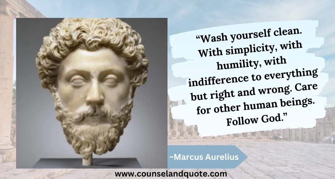 26 “Wash yourself clean. With simplicity, with humility,. Care for other human beings. Follow God.”