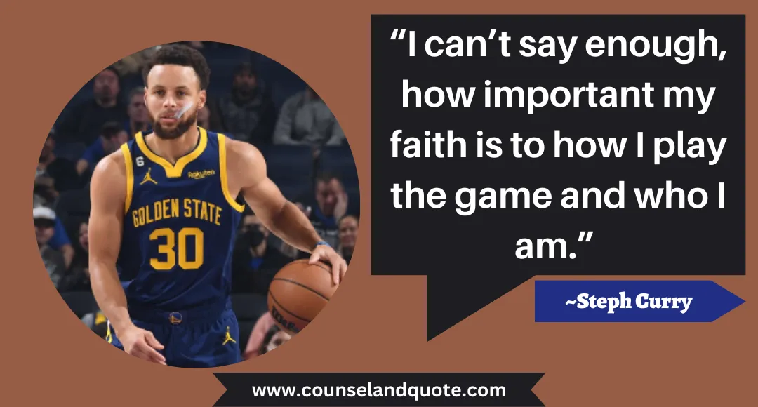 32 “I can’t say enough, how important my faith is to how I play the game and who I am.”