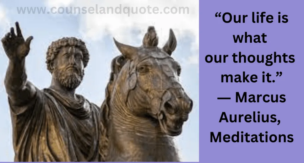 Our Life Is What Our Thoughts Make It