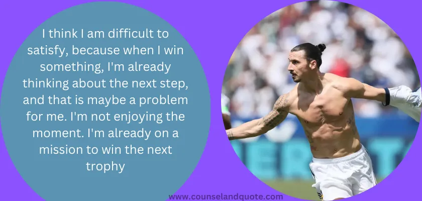 Zlatan Ibrahimovic quotes 10