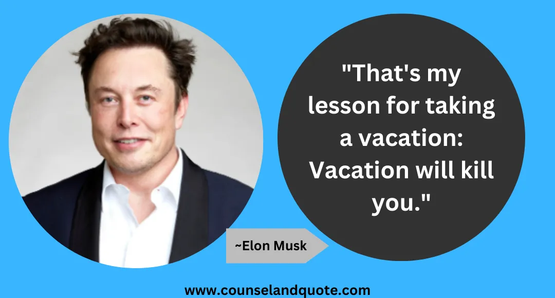 2 That's my lesson for taking a vacation Vacation will kill you.