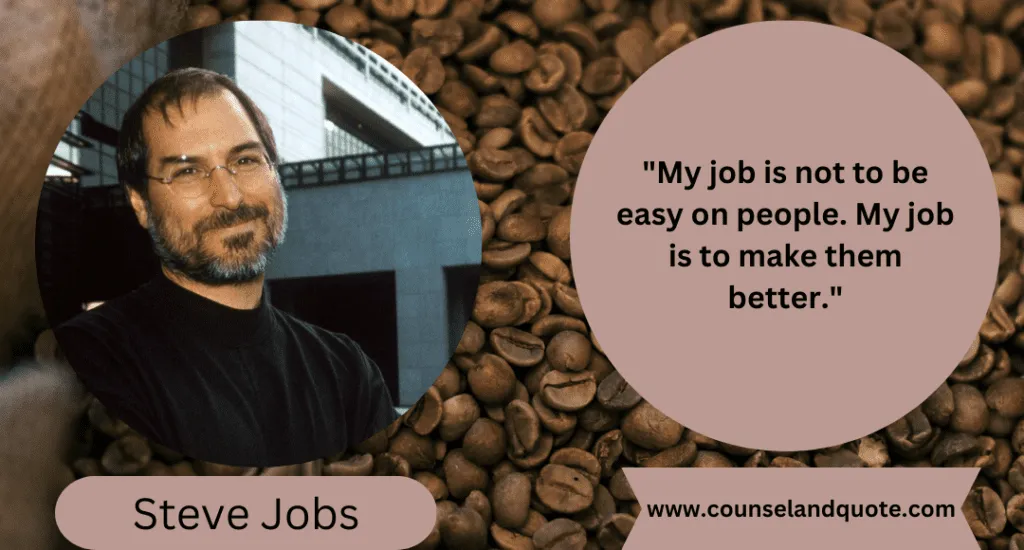 My job is to make things better 6