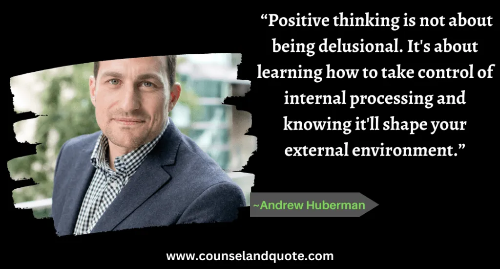 2 “Positive thinking is not about being delusional