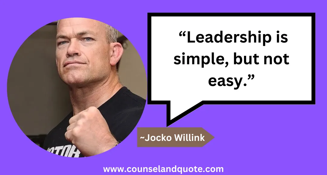 27 “Leadership is simple, but not easy.”