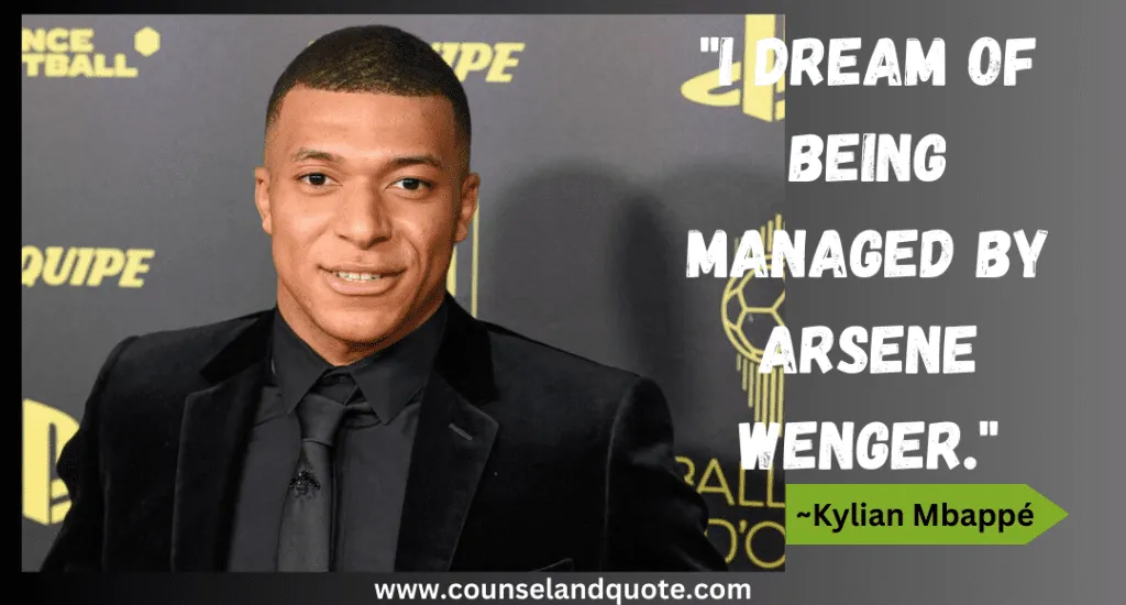 32 I Dream Of Being Managed By Arsene Wenger