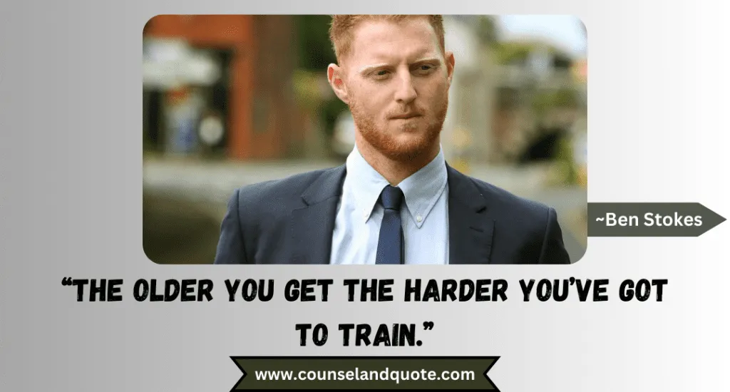 43 The Older You Get The Harder Youve Got To Train.