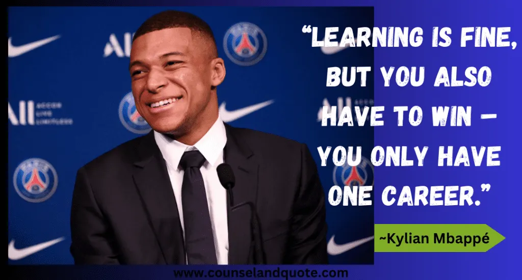 6 Learning Is Fine But You Also Have To Win – You Only Have One Career.