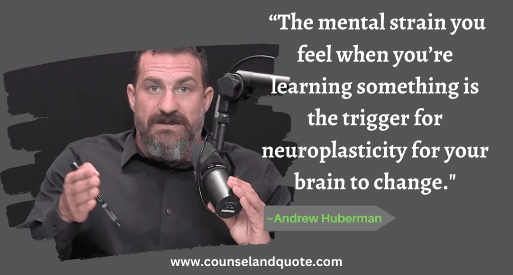8 “The mental strain you feel when you’re learning