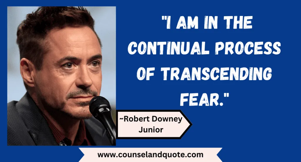 9 I Am In The Continual Process Of Transcending Fear