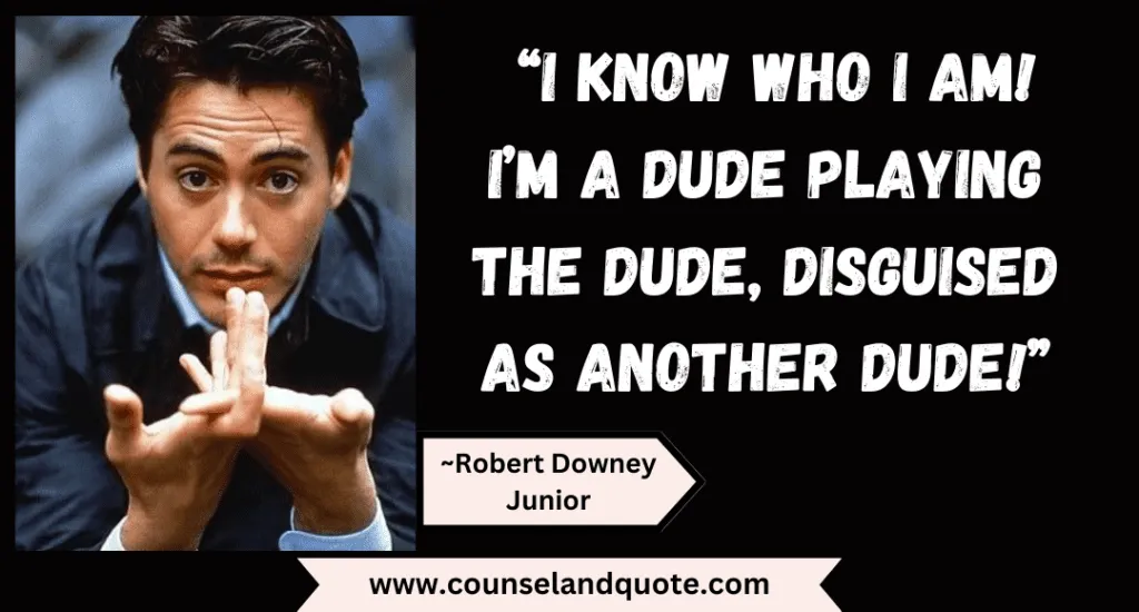 92 I Know Who I Am Im A Dude
