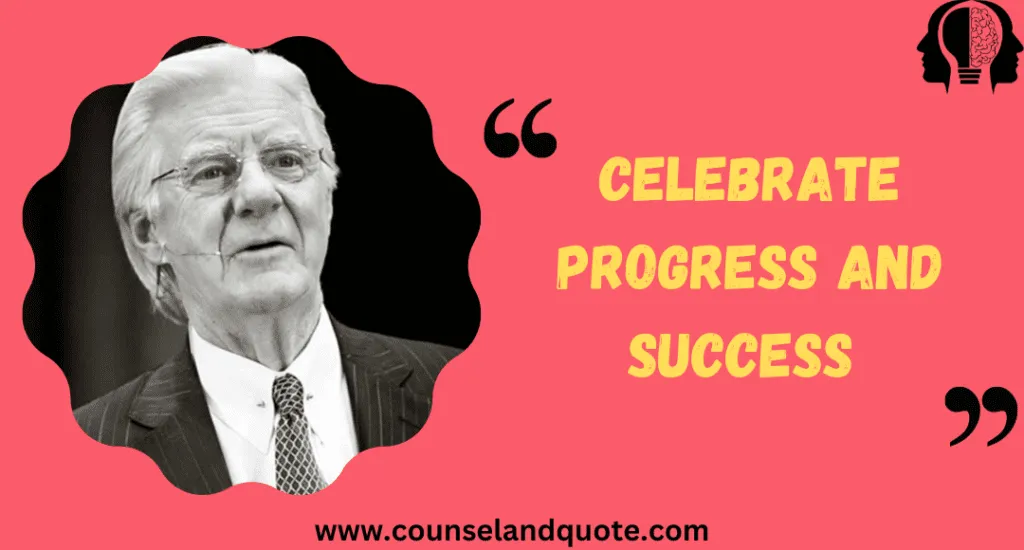 Celebrate Progress And Success