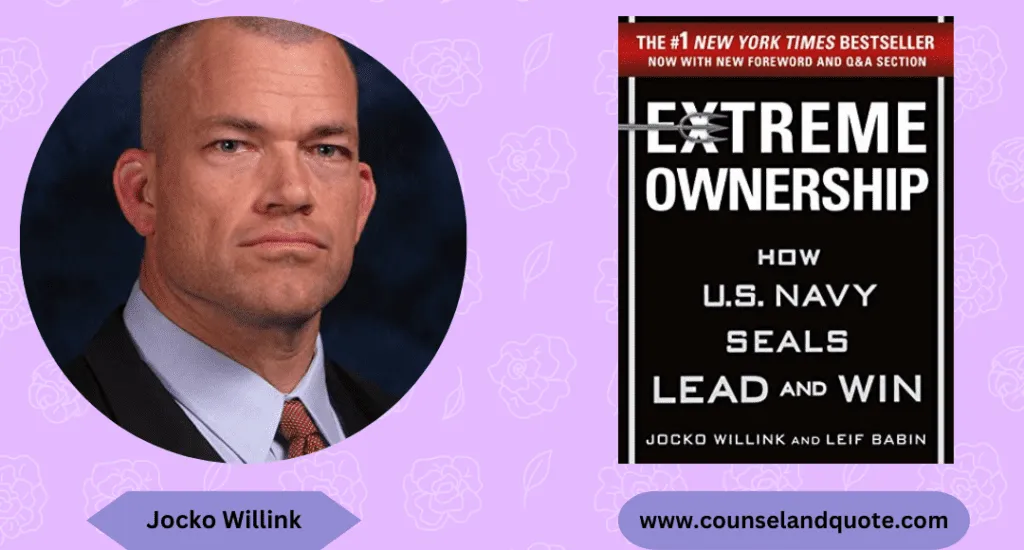Extreme Ownership How U.S. Navy SEALs Lead And Win Jocko Willink Book