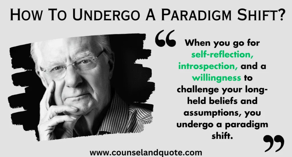 How To Undergo A Paradigm Shift