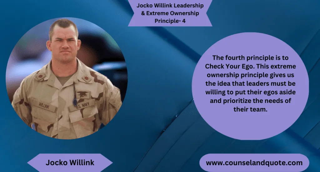 Jocko Willink Leadership Extreme Ownership Principle 4