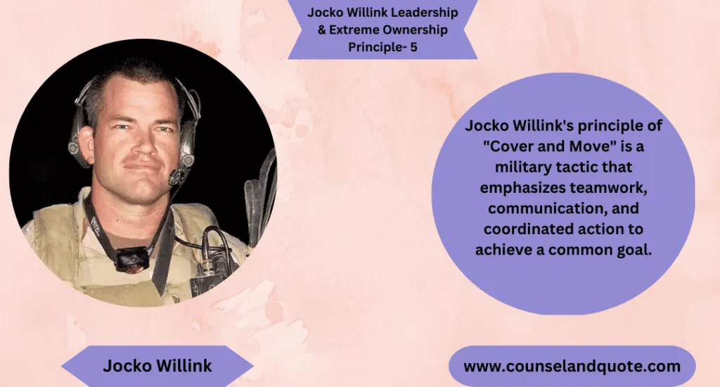 Jocko Willink Leadership Extreme Ownership Principle 5