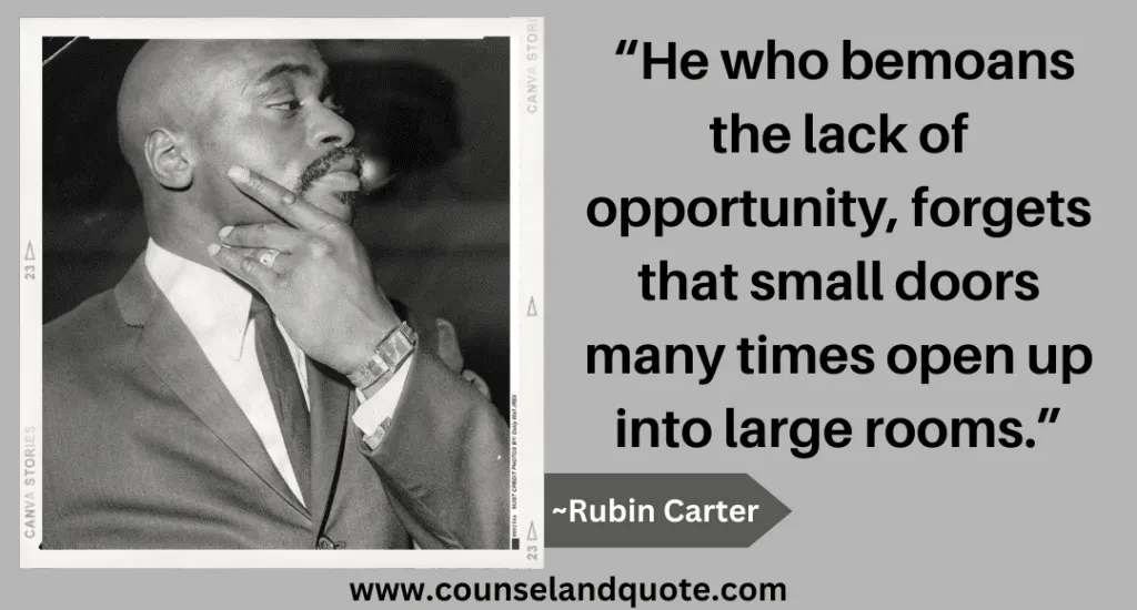23 He Who Bemoans The Lack Of Opportunity