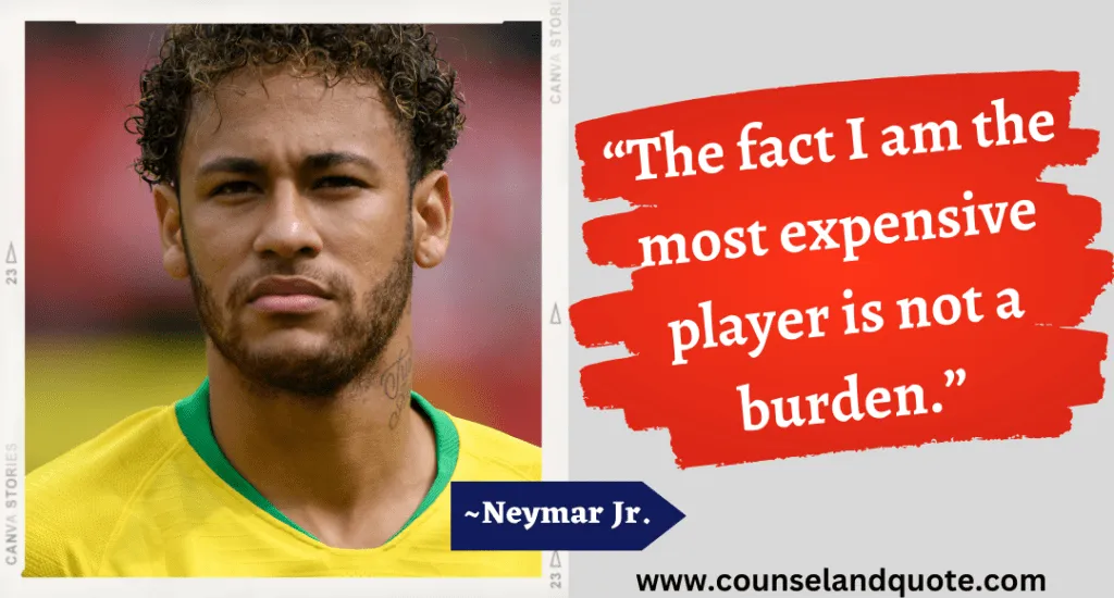 6 The Fact I Am The Most Expensive Player Is Not A Burden