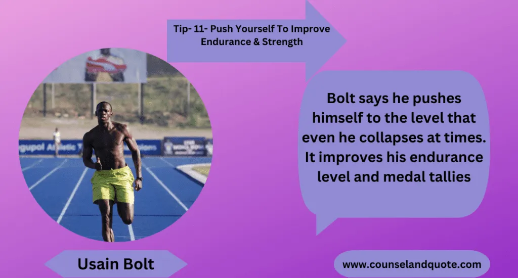 Push yourself to improve endurance & strength 11
