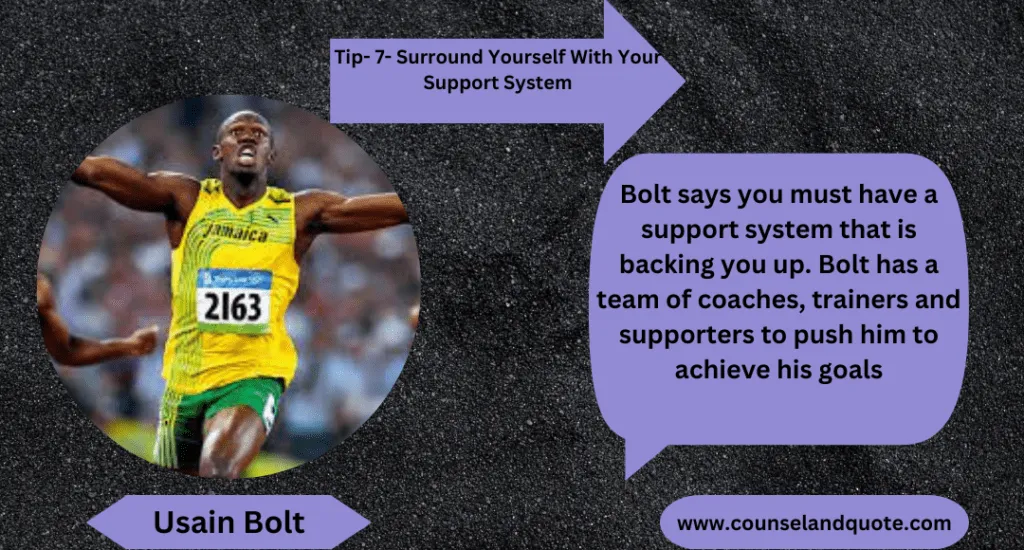 Surround Yourself With Your Support System 7