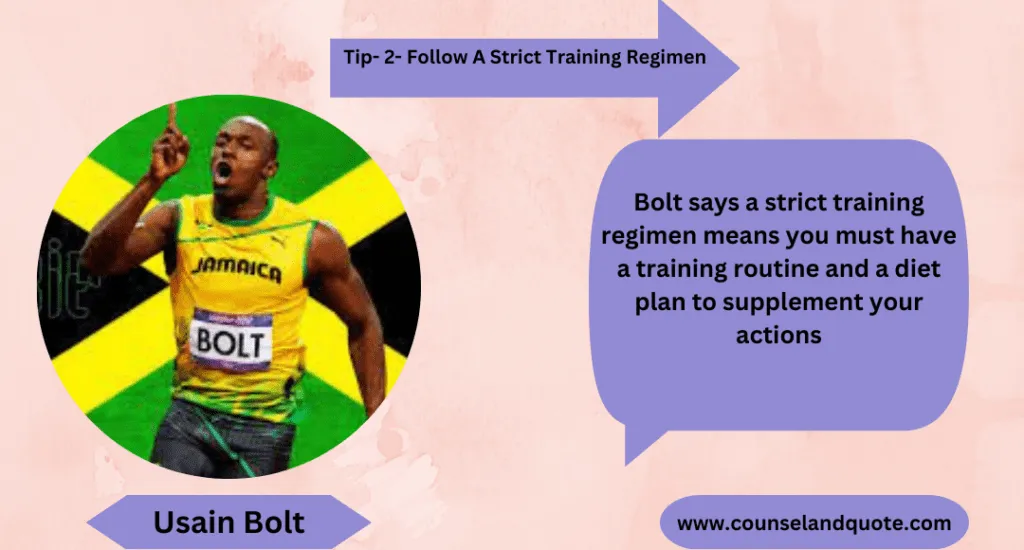 Follow A Strict Training Regimen 2