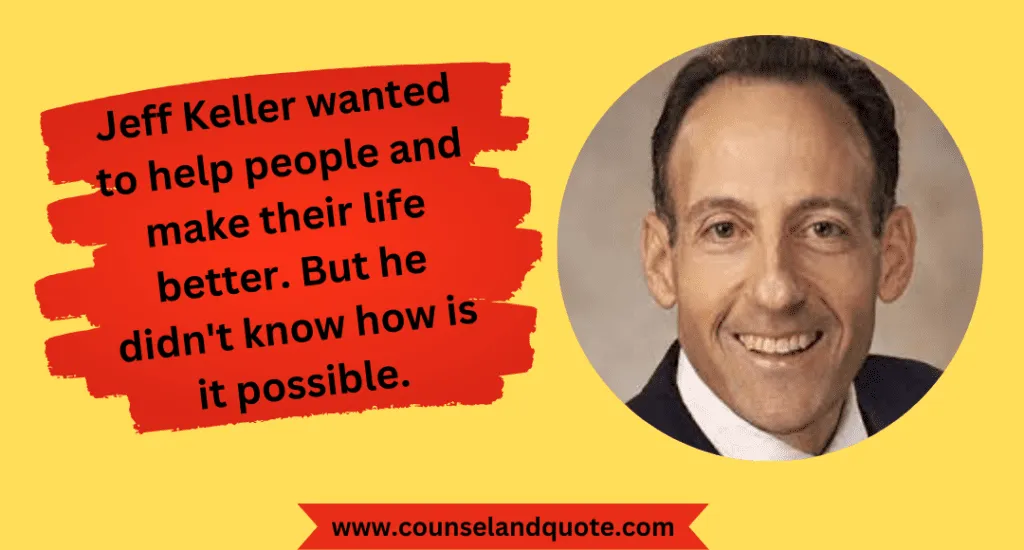 1 Jeff Keller On Changing His Job