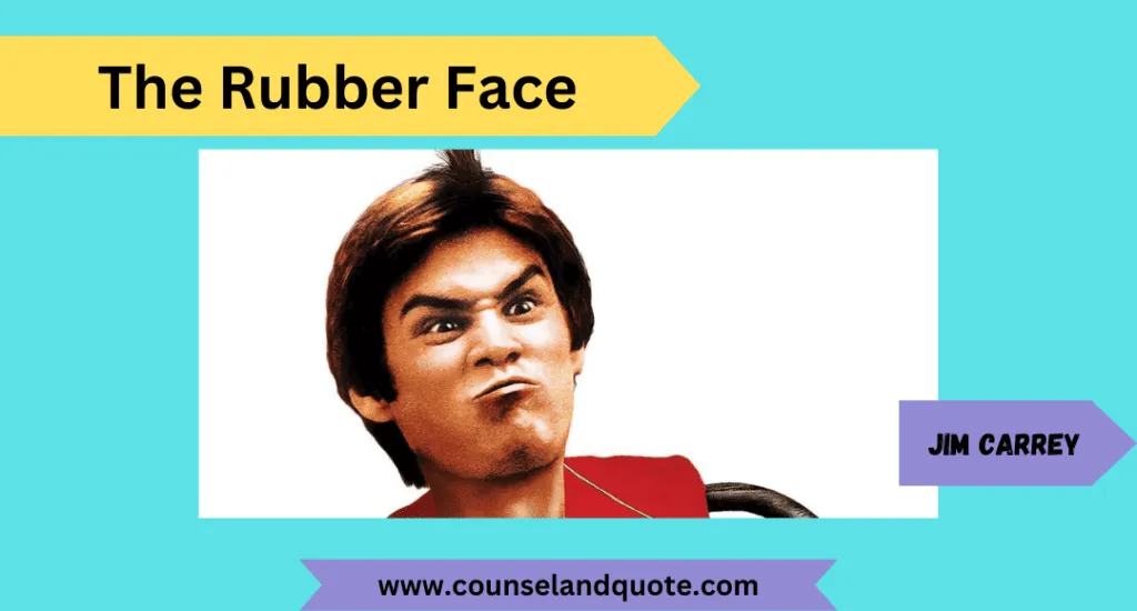 1 Rubber Face Of Jim Carrey