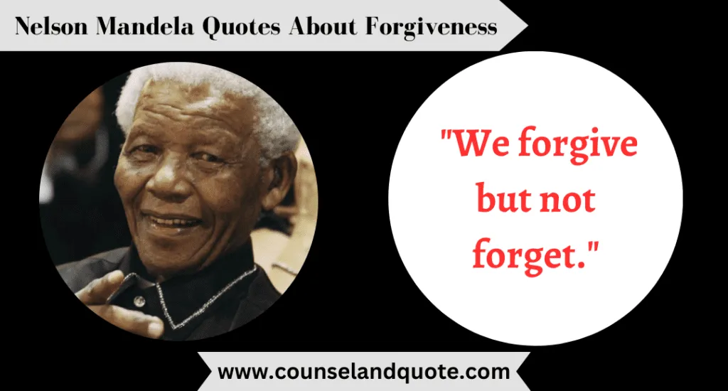 16 We Forgive But Not Forget