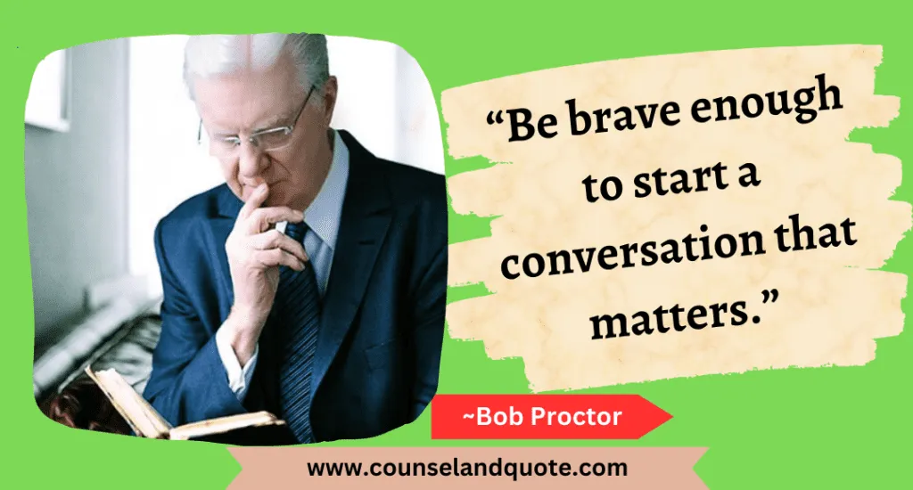 17 Be Brave Enough To Start A Conversation 1